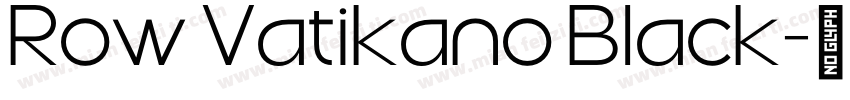 Row Vatikano Black字体转换
